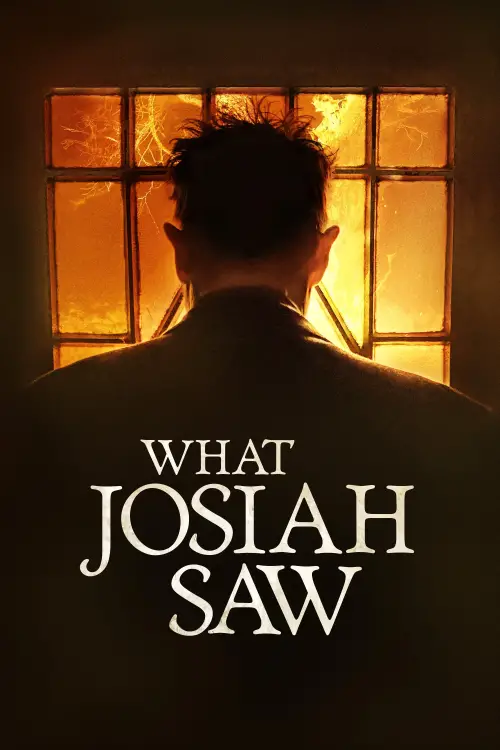 Movie poster "What Josiah Saw"