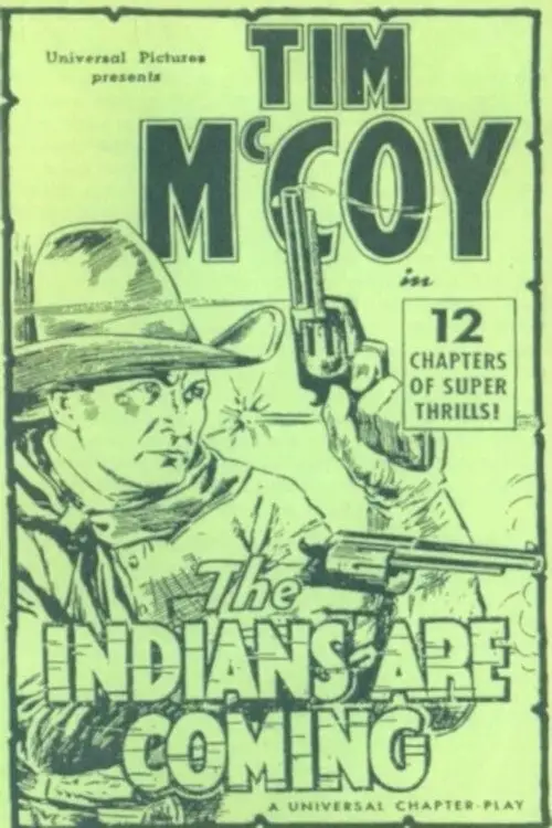 Movie poster "The Indians Are Coming"