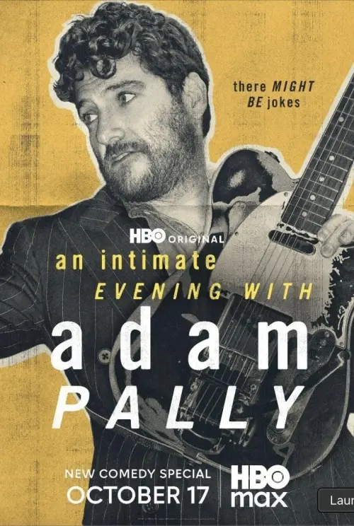 Movie poster "An Intimate Evening with Adam Pally"