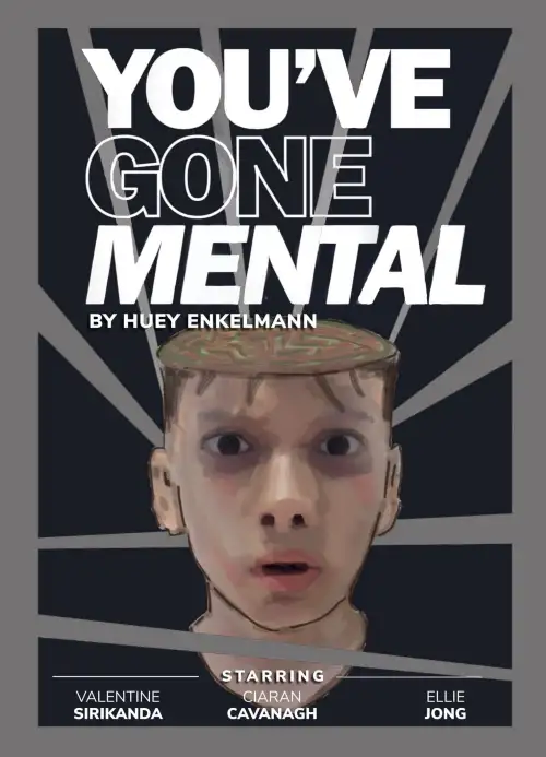 Movie poster "YOU’VE GONE MENTAL"