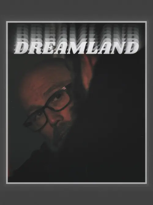 Movie poster "Dreamland"