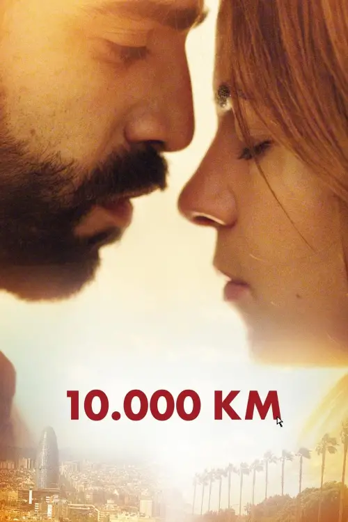 Movie poster "10,000 Km"