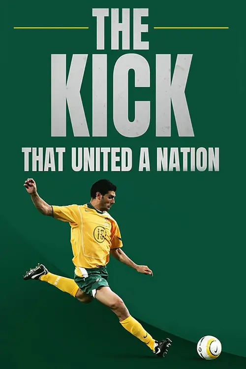 Movie poster "The Kick That United A Nation"
