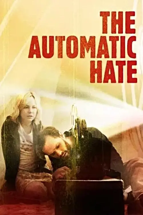 Movie poster "The Automatic Hate"