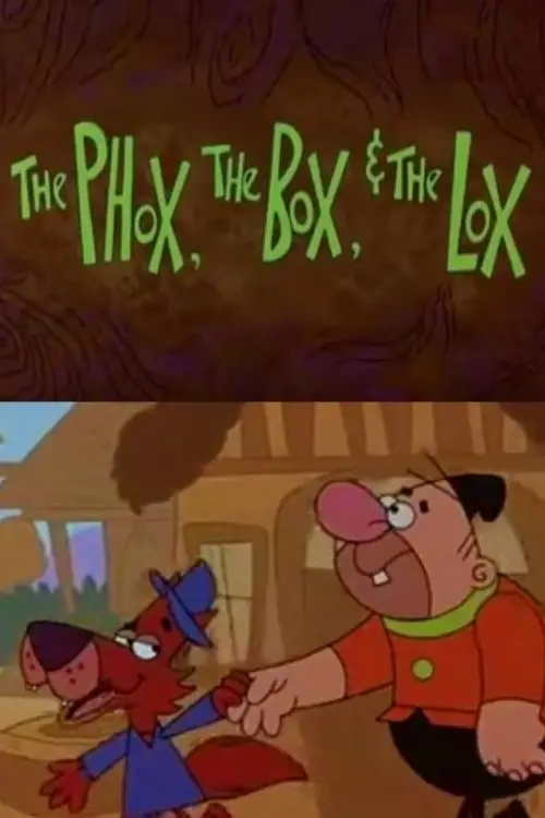 Movie poster "The Phox, the Box, & the Lox"