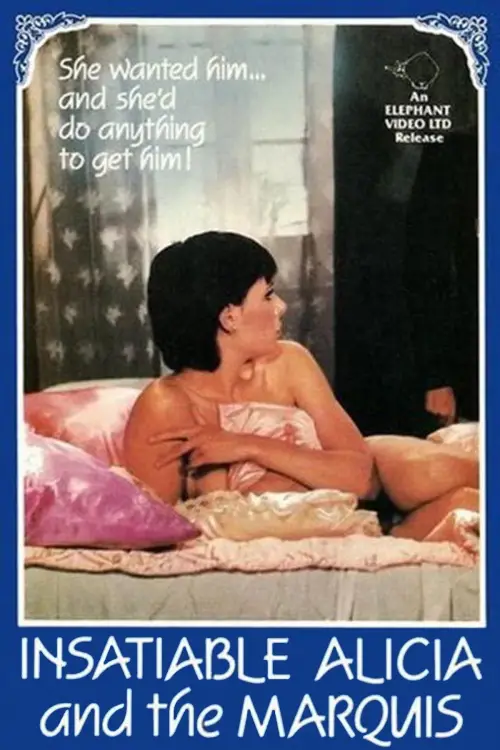 Movie poster "Insatiable Alicia and the Marquis"