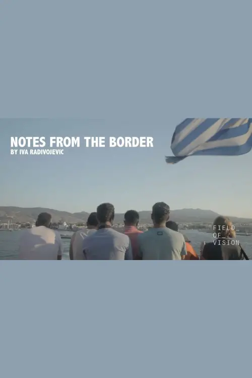 Movie poster "Notes from the Border"