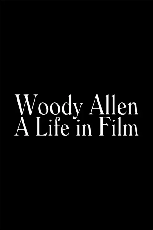 Movie poster "Woody Allen: A Life in Film"