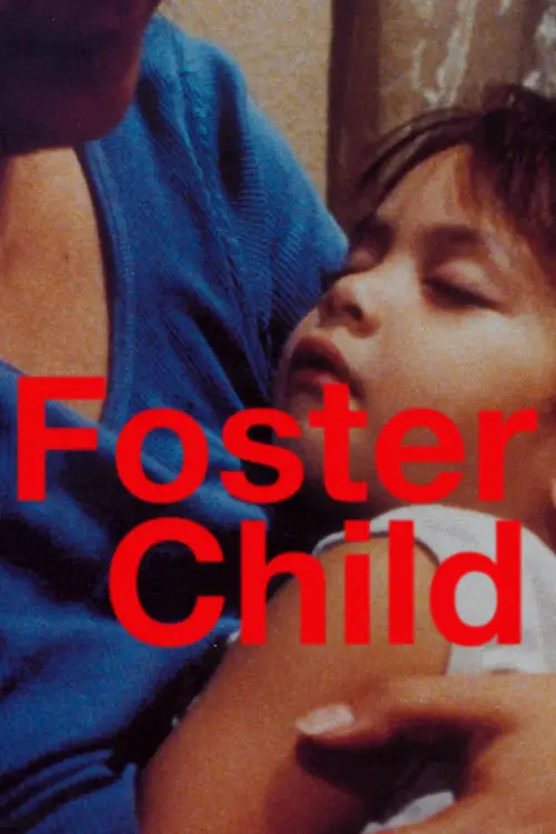 Movie poster "Foster Child"