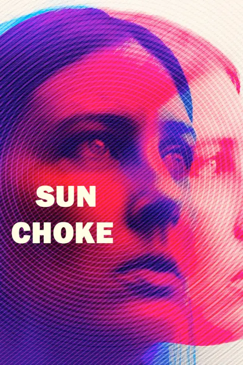 Movie poster "Sun Choke"