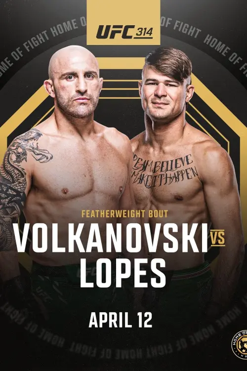 Movie poster "UFC 314: Volkanovski vs. Lopes"