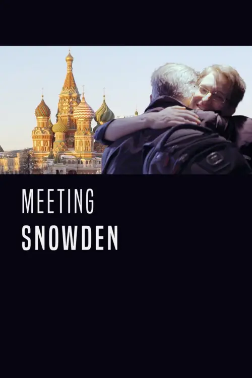 Movie poster "Meeting Snowden"