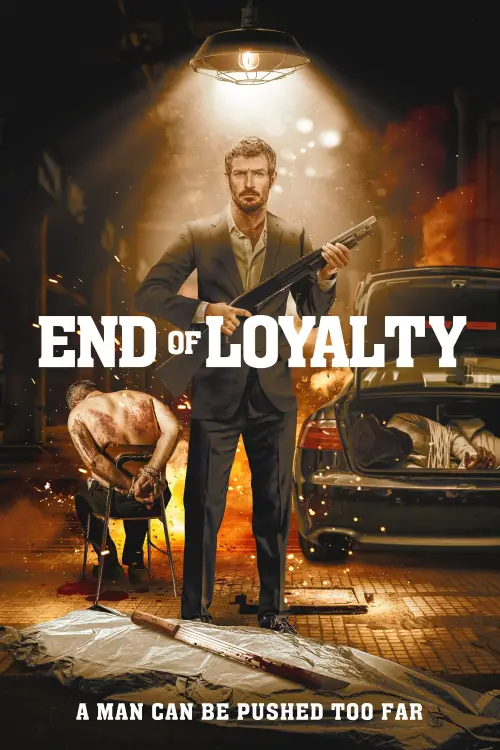 Movie poster "End of Loyalty"