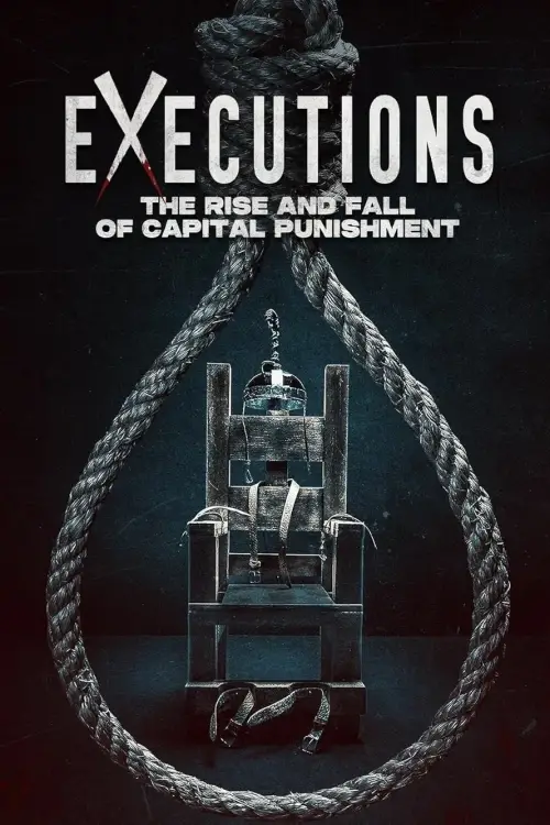 Movie poster "Executions: The Rise and Fall of Capital Punishment"