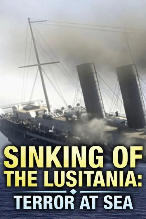 Movie poster "Sinking of the Lusitania: Terror at Sea"