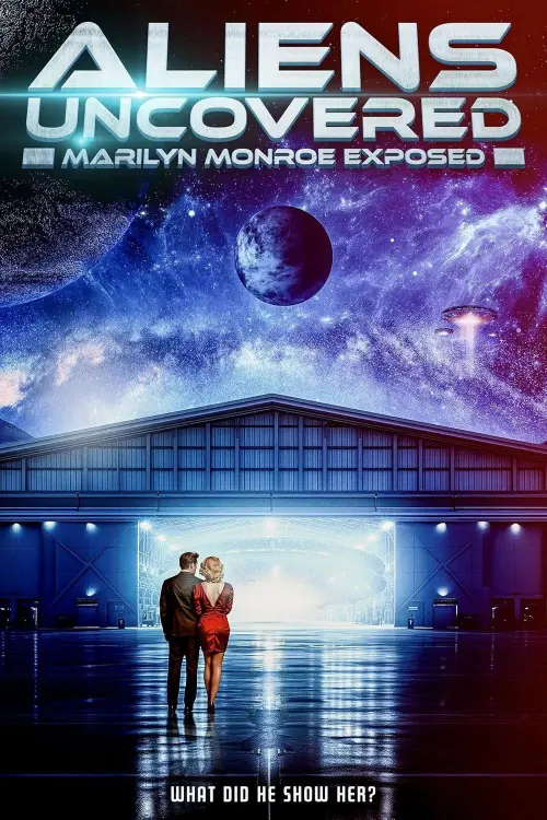 Movie poster "Aliens Uncovered: Marilyn Monroe Exposed"