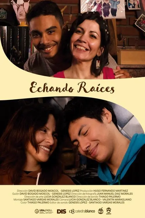 Movie poster "Echando Raíces"