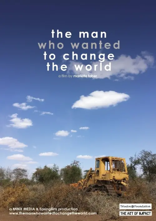Movie poster "The Man Who Wanted to Change the World"