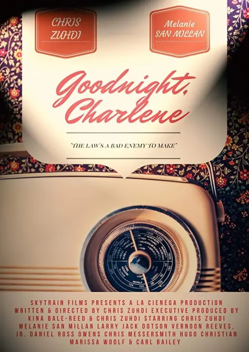 Movie poster "Goodnight, Charlene"