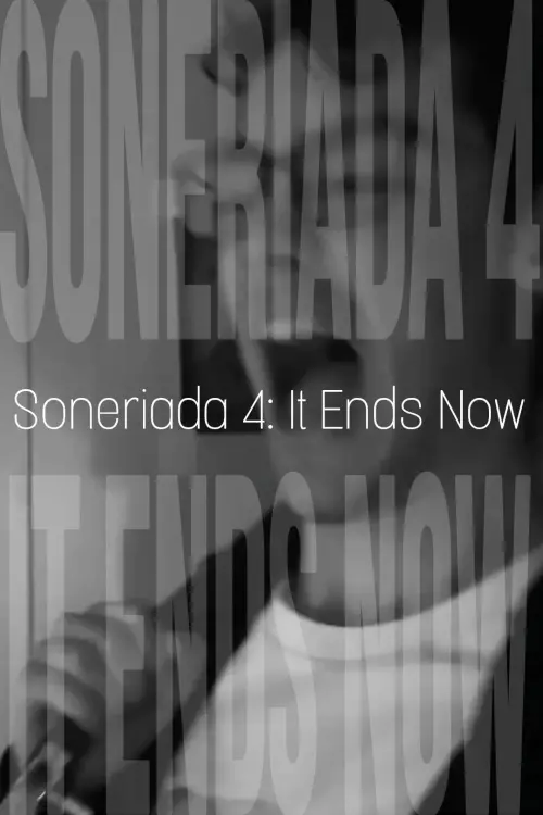 Movie poster "Soneriada 4: It Ends Now"