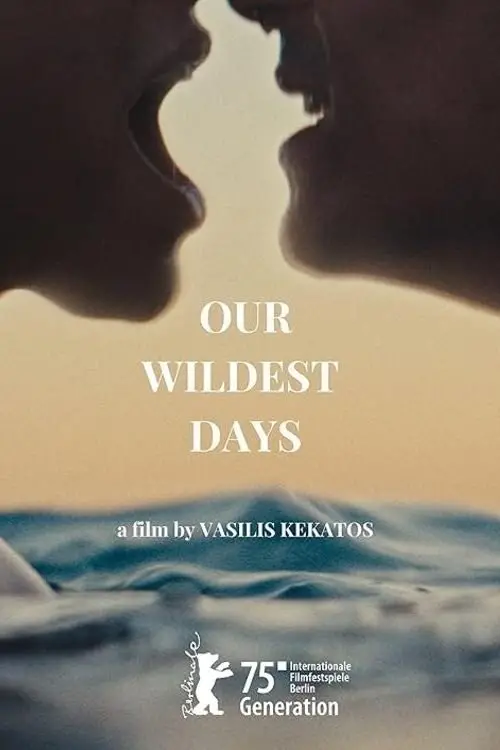 Movie poster "Our Wildest Days"