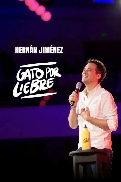 Movie poster "Hernán Jiménez - Gato por Liebre"