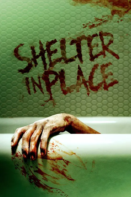 Movie poster "Shelter in Place"