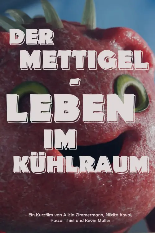 Movie poster "Der Mettigel - Leben im Kühlraum"