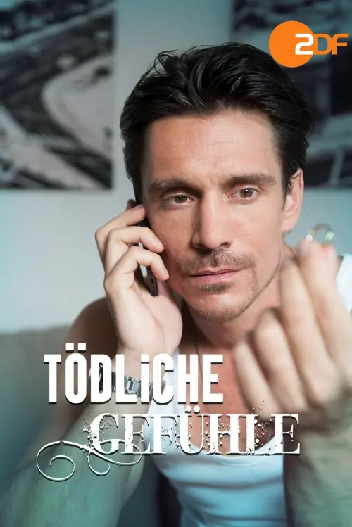 Movie poster "Tödliche Gefühle"