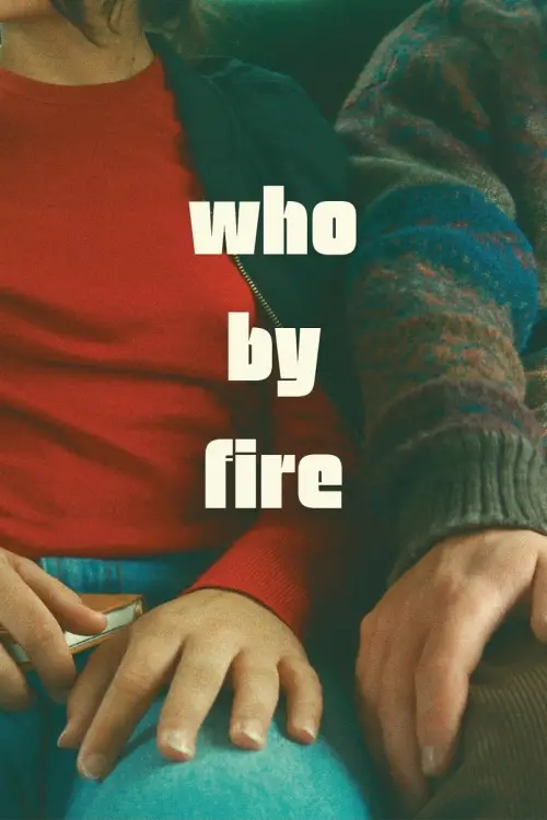 Movie poster "Who by Fire"