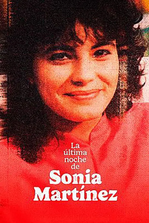 Movie poster "La ultima noche de Sonia Martinez"