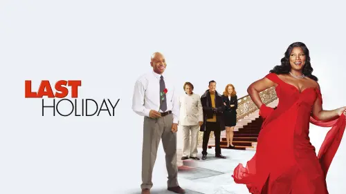 Watch film Last Holiday | Last Holiday - Trailer