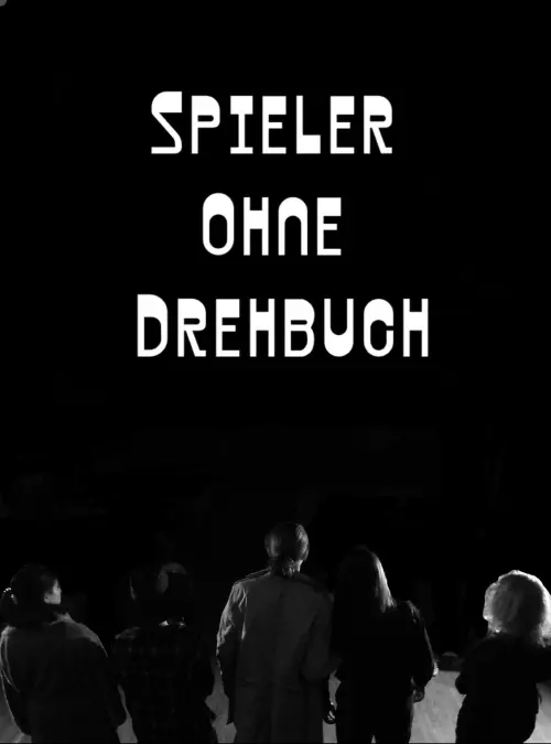 Movie poster "Spieler Ohne Drehbuch"
