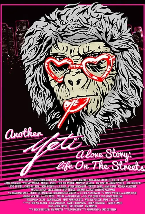 Movie poster "Another Yeti a Love Story: Life on the Streets"