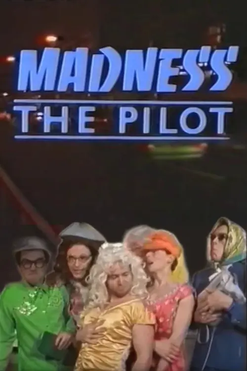 Movie poster "Madness the Pilot"