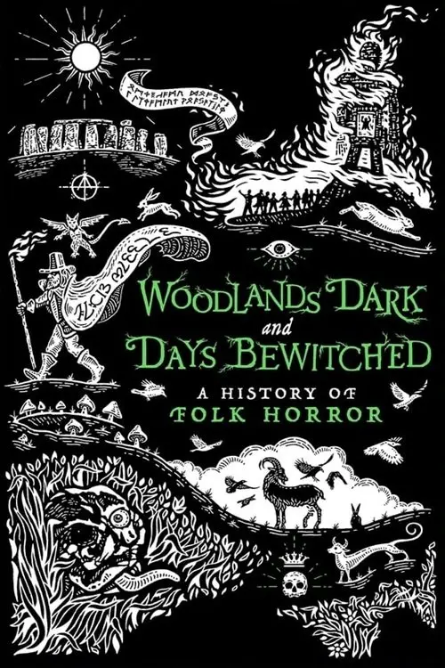 Movie poster "Woodlands Dark and Days Bewitched: A History of Folk Horror"