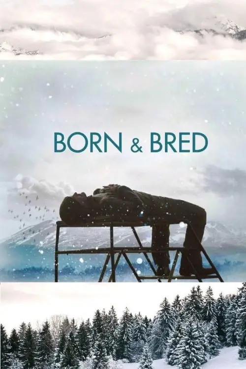 Movie poster "Born and Bred"
