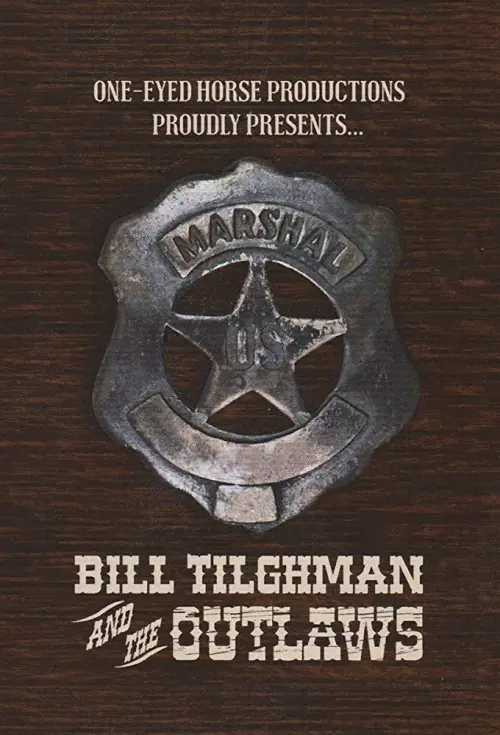 Movie poster "Bill Tilghman and the Outlaws"
