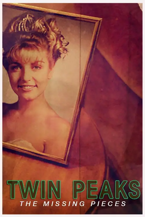 Movie poster "Twin Peaks: The Missing Pieces"