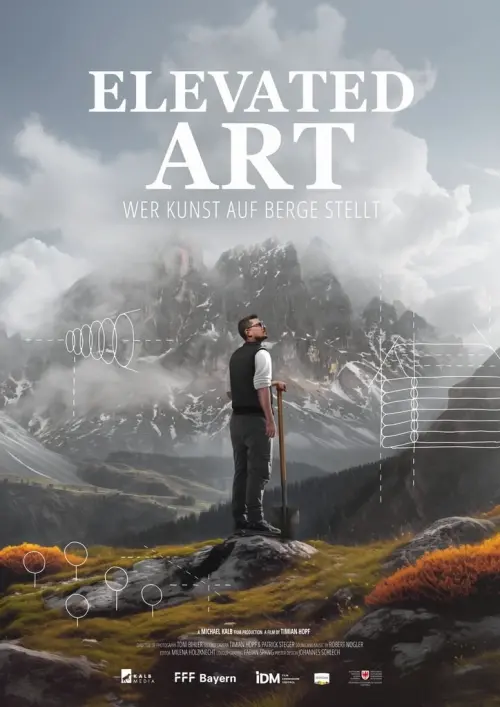 Movie poster "Elevated Art - Wer Kunst auf Berge stellt"