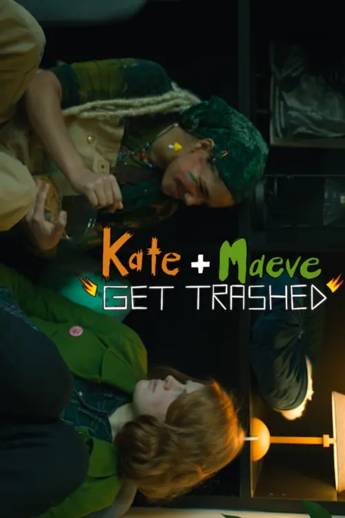 Movie poster "Kate and Maeve Get Trashed"