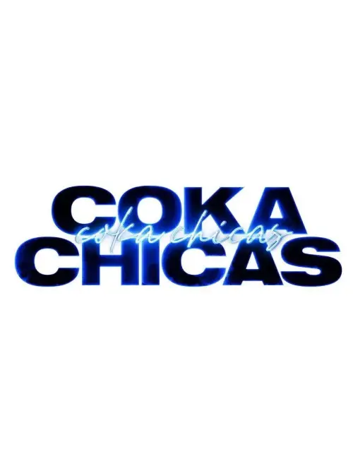 Movie poster "Coka Chicas"
