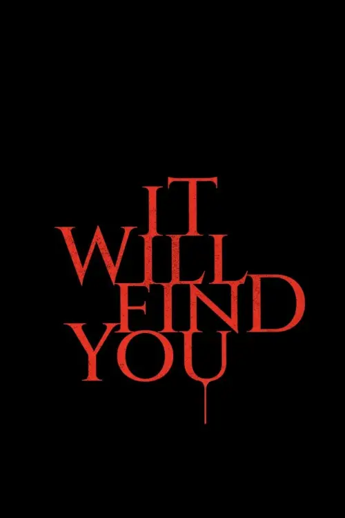 Movie poster "It Will Find You"