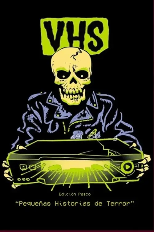 Movie poster "V/H/S - Edición Pasco: Pequeñas Historias de Terror"