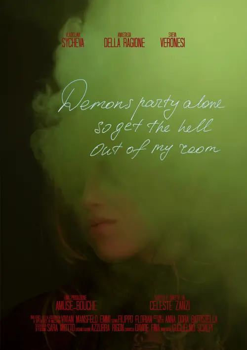 Movie poster "Demons party alone so get the hell out of my room"