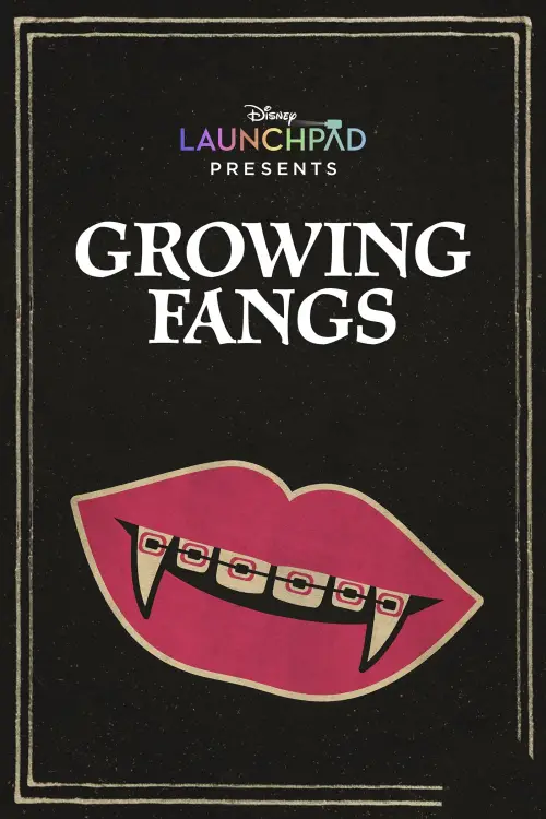 Movie poster "Growing Fangs"