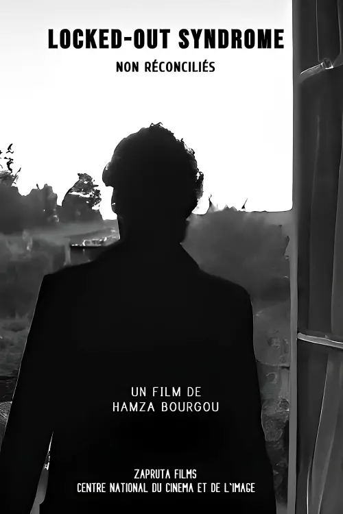 Movie poster "Non Réconciliés ( Locked Out Syndrome )"