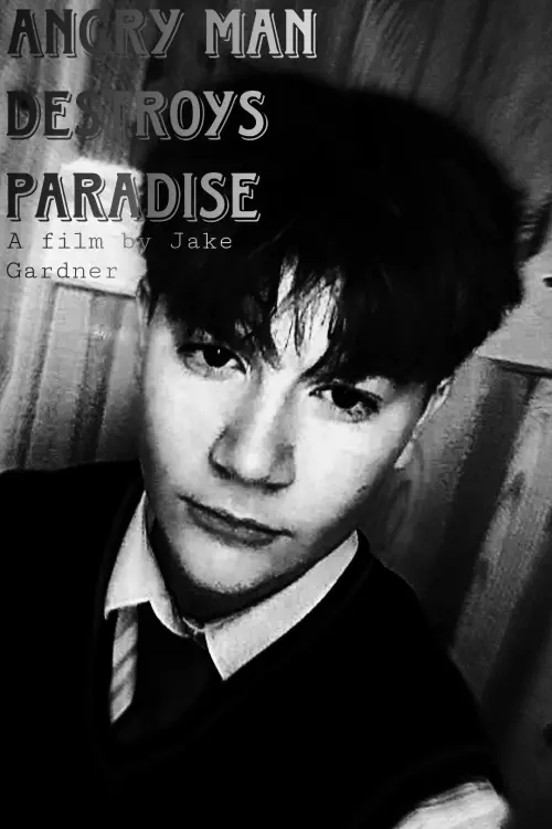 Movie poster "Angry Man Destroys Paradise"