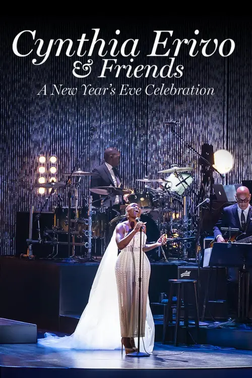 Movie poster "Cynthia Erivo & Friends: A New Year’s Eve Celebration"