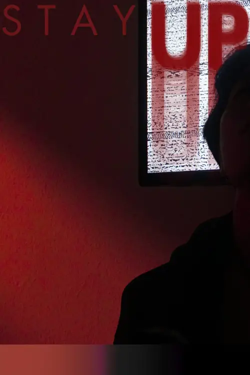 Movie poster "Stay Up"